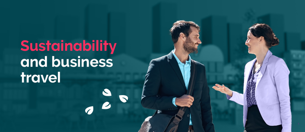 Sustainability and business travel